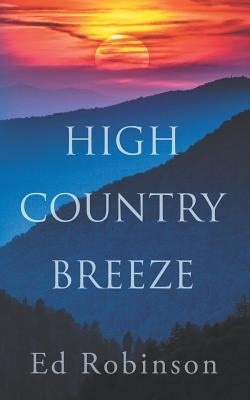 High Country Breeze by Robinson, Ed