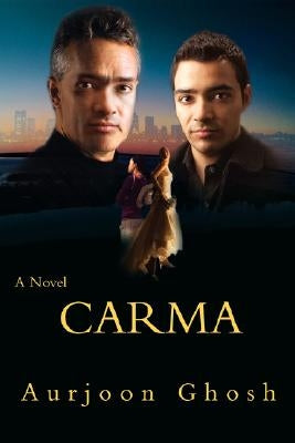 Carma by Ghosh, Aurjoon K.