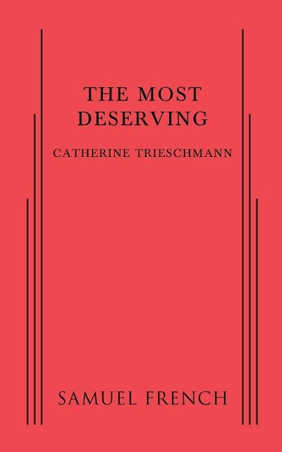 The Most Deserving by Trieschmann, Catherine