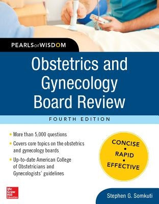 Obstetrics and Gynecology Board Review Pearls of Wisdom, Fourth Edition by Somkuti, Stephen