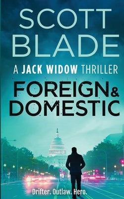 Foreign and Domestic by Blade, Scott