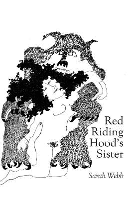 Red Riding Hood's Sister by Webb, Sarah