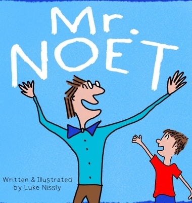 Mr. Noet by Nissly, Luke