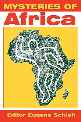 Mysteries of Africa by Schleh, Eugene