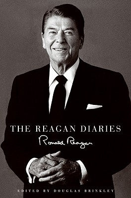 The Reagan Diaries by Reagan, Ronald