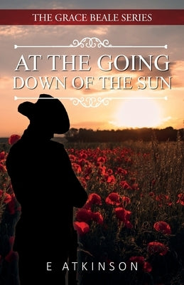 At The Going Down Of The Sun by Atkinson, E.