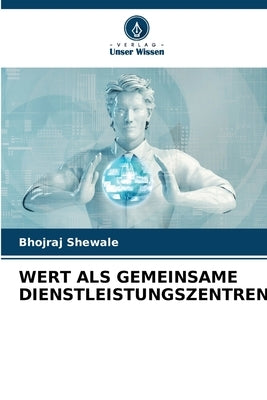 Wert ALS Gemeinsame Dienstleistungszentren by Shewale, Bhojraj