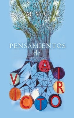 Pensamientos De Victoria by MVC