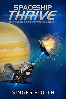 Spaceship Thrive by Booth, Ginger