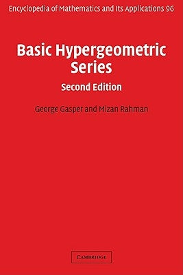 Basic Hypergeometric Series by Gasper, George