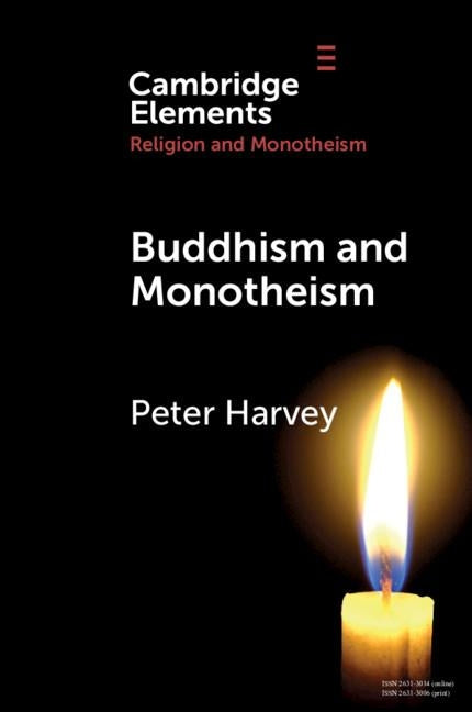 Buddhism and Monotheism by Harvey, Peter