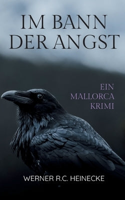 Im Bann der Angst by Heinecke, Werner R. C.