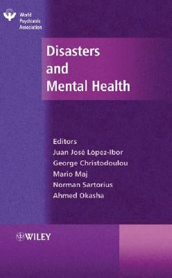 Disasters and Mental Health by Lopez-Ibor