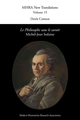 Le Philosophe sans le savoir by Michel-Jean Sedaine by Connon, Derek