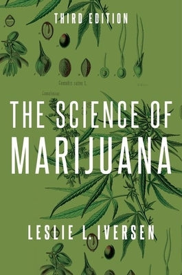 The Science of Marijuana by Iversen, Leslie