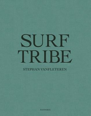 Surf Tribe by Vanfleteren, Stephan