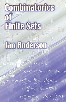 Combinatorics of Finite Sets by Anderson, Ian