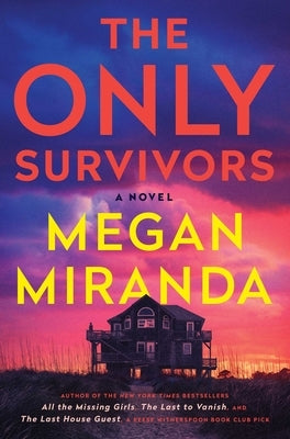 The Only Survivors by Miranda, Megan