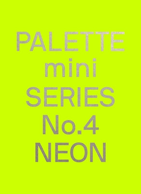 Palette Mini 04: Neon by Victionary