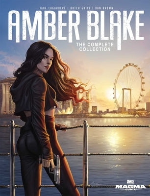 Amber Blake: The Complete Collection by Lagard&#232;re, Jade