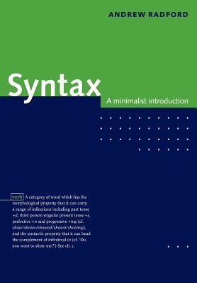 Syntax: A Minimalist Introduction by Radford, Andrew