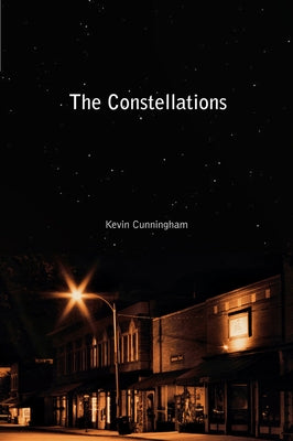 The Constellations by Cunningham, Kevin