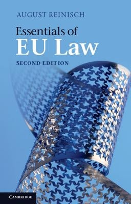 Essentials of Eu Law by Reinisch, August