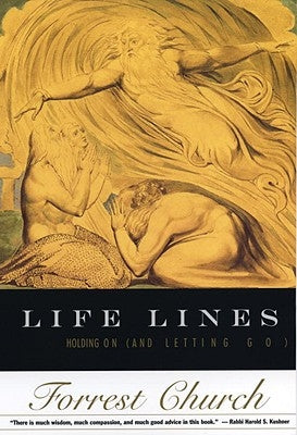 Life Lines: Holding on (and Letting Go) by Church, Forrest