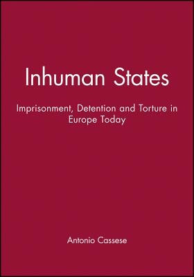 Inhuman States by Cassese, Antonio