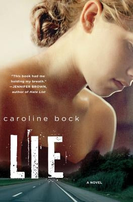 Lie by Bock, Caroline