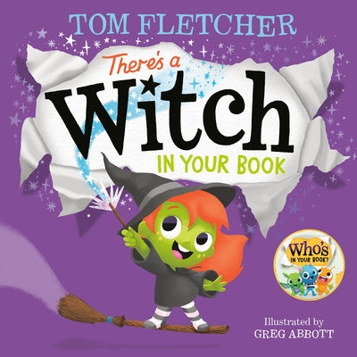 There's a Witch in Your Book: An Interactive Book for Kids and Toddlers by Fletcher, Tom