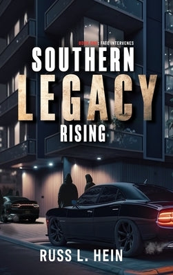 Souther Legacy Rising by Hein, Russ L.