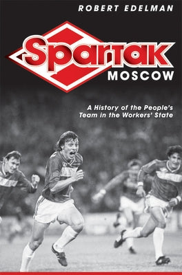 Spartak Moscow by Edelman, Robert