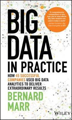 Big Data in Practice by Marr, Bernard