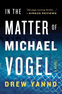 In the Matter of Michael Vogel by Yanno, Drew