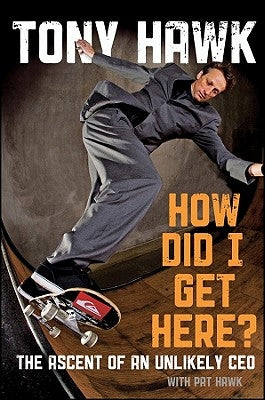 How Did I Get Here? by Hawk, Tony