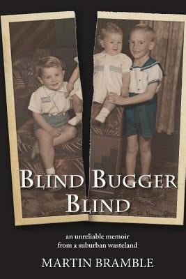 Blind Bugger Blind by Bramble, Martin
