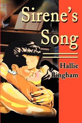 Sirene's Song by Bingham, Hallie