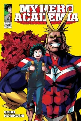 My Hero Academia, Vol. 1, 1 by Horikoshi, Kohei