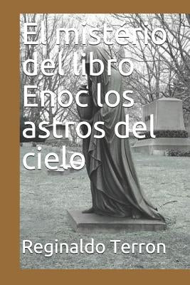 El mistério del libro Enoc los astros del cielo by Terron, Reginaldo