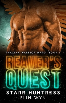 Reaver's Quest by Huntress, Starr