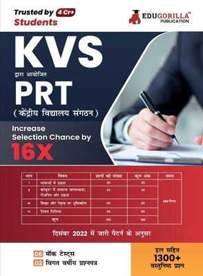 KVS PRT Exam 2023: Primary Teacher (Hindi Edition) - 6 Mock Tests and 2 Year Previous Papers (1300 Solved Questions) with Free Access to by Edugorilla Prep Experts