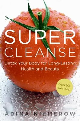 Super Cleanse by Niemerow, Adina