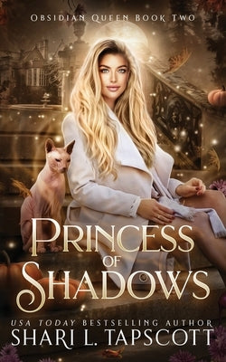 Princess of Shadows by Tapscott, Shari L.