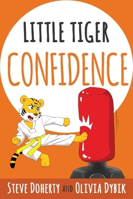 Little Tiger - Confidence by Doherty, Steve