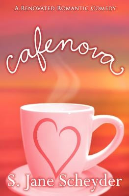 Cafenova by Scheyder, S. Jane
