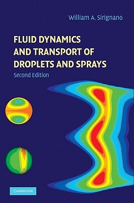 Fluid Dynamics and Transport of Droplets and Sprays by Sirignano, William A.