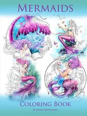 Mermaids: Coloring Book by Prosvirina, Janna