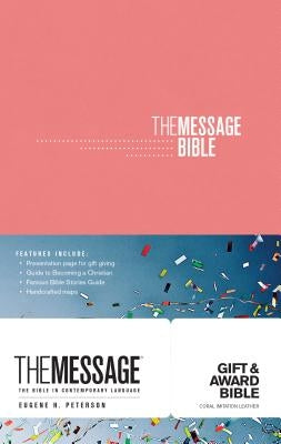 The Message Gift and Award Bible by Peterson, Eugene H.