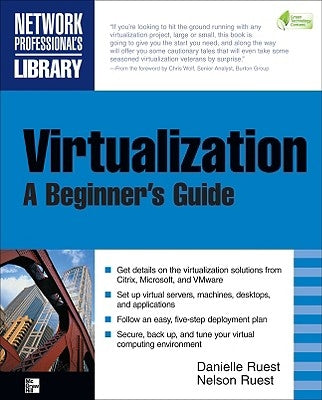 Virtualization, a Beginner's Guide by Ruest, Nelson